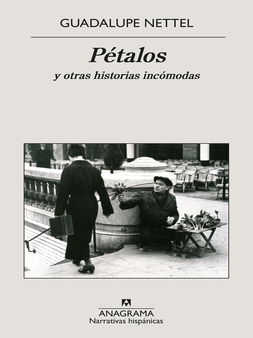 Title details for Pétalos y otras historias incómodas by Guadalupe Nettel - Available